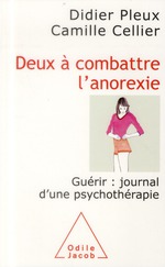 rencontre avec Camille Cellier pour son livre, co-écrit avec Didier Pleux, Deux à combattre l’anorexie