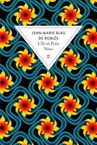 Là où les auteurs sont chez eux : rencontre avec JM Blas de Roblès ! Mercredi 15 octobre, 18h30 !